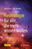 Kosmologie fur alle, die mehr wissen wollen