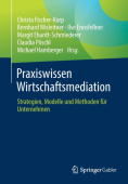 Praxiswissen Wirtschaftsmediation