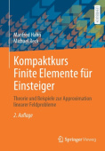 Kompaktkurs Finite Elemente fur Einsteiger