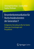 Bewerberkommunikation fur Hochschulabsolventen der Generation Y