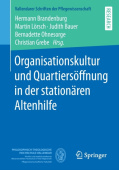 Organisationskultur und Quartiersoffnung in der stationaren Altenhilfe