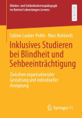 Inklusives Studieren bei Blindheit und Sehbeeintrachtigung
