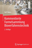 Kommentierte Formelsammlung Bioverfahrenstechnik