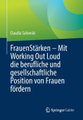 FrauenStarken – Mit Working Out Loud die berufliche und gesellschaftliche Position von Frauen fordern