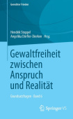 Gewaltfreiheit zwischen Anspruch und Realitat