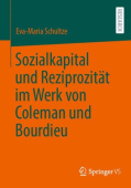 Sozialkapital und Reziprozitat im Werk von Coleman und Bourdieu
