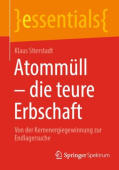 Atommull - die teure Erbschaft