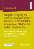 Burgerbeteiligung als Finanzierungsinstrument fur (neue) Geschaftsfelder kommunaler Stadtwerke in der Energiewende
