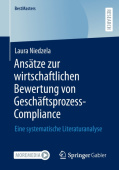 Ansatze zur wirtschaftlichen Bewertung von Geschaftsprozess-Compliance