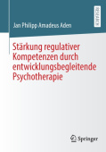 Starkung regulativer Kompetenzen durch entwicklungsbegleitende Psychotherapie
