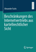Beschrankungen des Internetvertriebs aus kartellrechtlicher Sicht