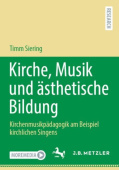 Kirche, Musik und asthetische Bildung