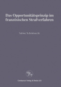 Das Opportunitatsprinzip im franzosischen Strafrecht
