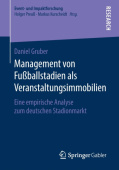 Management von FuĂźballstadien als Veranstaltungsimmobilien