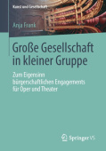 GroĂźe Gesellschaft in kleiner Gruppe