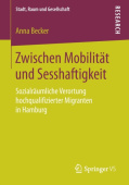 Zwischen Mobilitat und Sesshaftigkeit