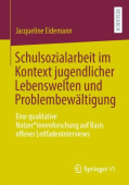 Schulsozialarbeit im Kontext jugendlicher Lebenswelten und Problembewaltigung