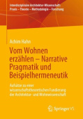 Vom Wohnen erzahlen – Narrative Pragmatik und Beispielhermeneutik