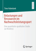 Belastungen und Ressourcen im Nachwuchsleistungssport