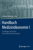 Handbuch Medizinokonomie I