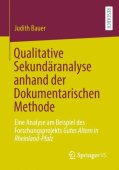 Qualitative Sekundaranalyse anhand der Dokumentarischen Methode