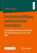 Destinationsbildung und Destination Governance