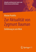 Zur Aktualitat von Zygmunt Bauman