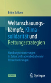Weltanschauungskampfe, Klimasolidaritat und Rettungsstrategien