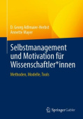 Selbstmanagement und Motivation fur Wissenschaftler*innen