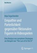 Empathie und Parteilichkeit gegenuber fiktionalen Figuren in Videospielen