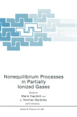 Nonequilibrium Processes in Partially Ionized Gases