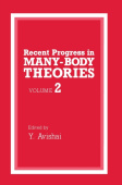 Recent Progress in Many-body Theories