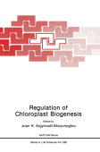 Regulation of Chloroplast Biogenesis