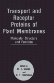 Transport and Receptor Proteins of Plant Membranes