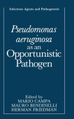 Pseudomonas Aeruginosa as an Opportunistic Pathogen