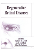 Degenerative Retinal Diseases
