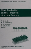Plant Production on the Threshold of a New Century