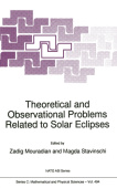 Theoretical and Observational Problems Related to Solar Eclipses