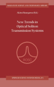 New Trends in Optical Solition Transmission Systems