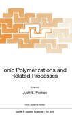 Ionic Polymerization and Related Processes