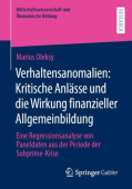 Verhaltensanomalien: Kritische Anlasse und die Wirkung finanzieller Allgemeinbildung