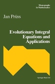 Evolutionary Integral Equations and Applications