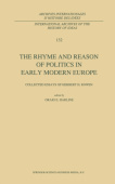 Rhyme and Reason of Politics in Early Modern Europe