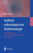 Auflichtmikroskopische Vitalhistologie