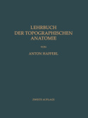 Lehrbuch der Topographischen Anatomie