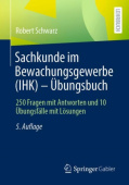 Sachkunde im Bewachungsgewerbe (IHK) - Ubungsbuch
