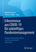 Erkenntnisse aus COVID-19 fur zukunftiges Pandemiemanagement