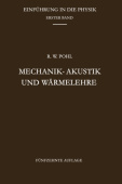 Mechanik - Akustik und Warmelehre
