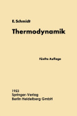 Einfuhrung in die Technische Thermodynamik und in die Grundlagen der chemischen Thermodynamik