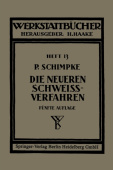 neueren SchweiĂźverfahren